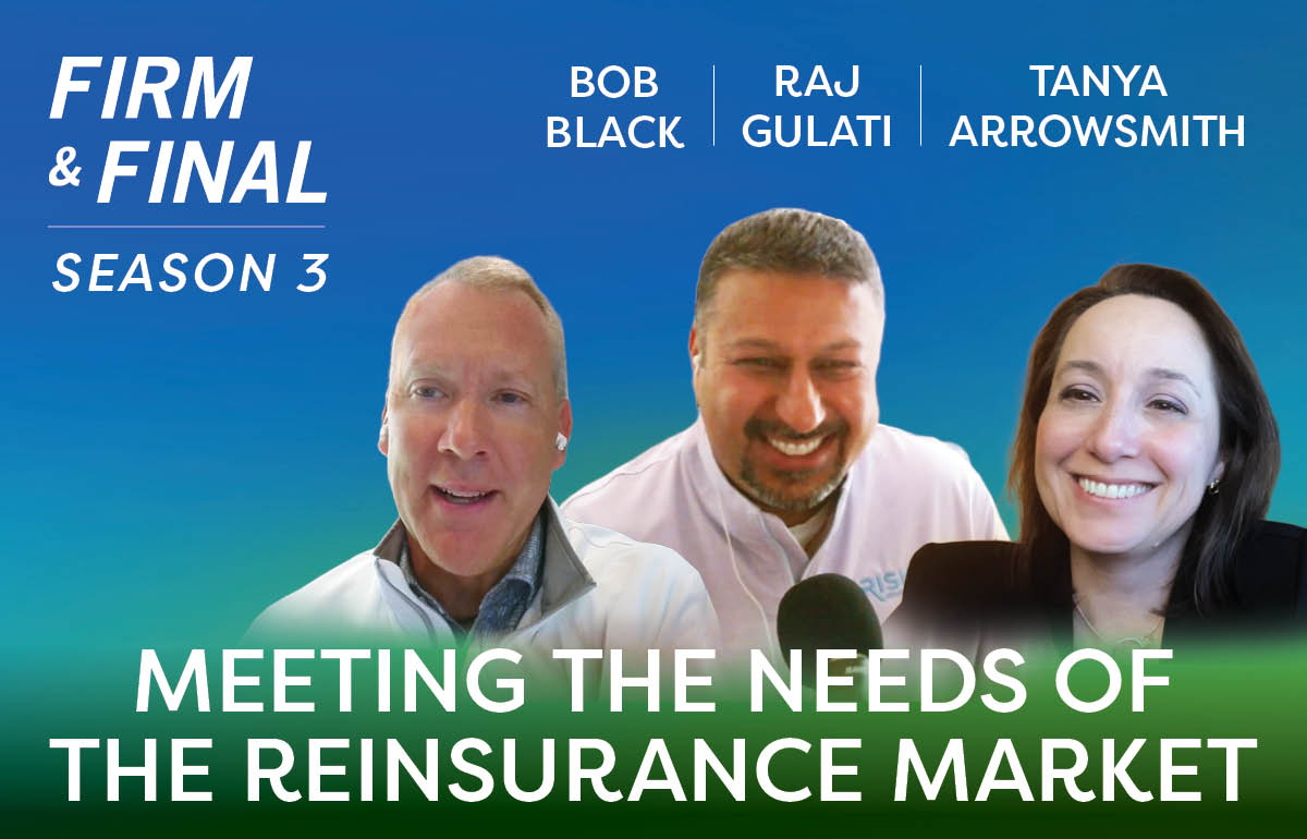 Meeting the Needs of the Reinsurance Market